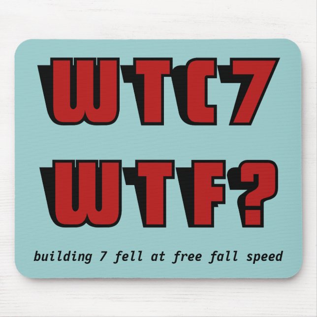 WTC 7 WTF auf blau Mousepad (Vorne)