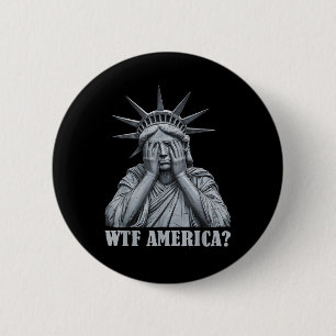 Wtf America_ Anti-Trump Politik und Demokratie Button
