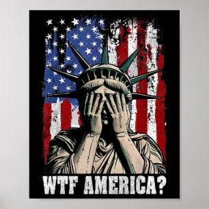 Wtf America Anti-Trump-Statue der Freiheit USA Fla Poster