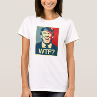 WTF - Anti-Trump-Poster - Anti-Trump -