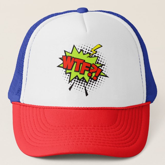 WTF?! Cultura pop Truckerkappe (Vorderseite)