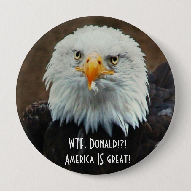 WTF Donald? Weißkopfseeadler Button (Vorderseite)
