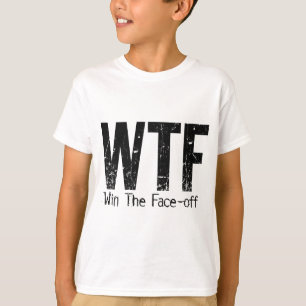 WTF: Gewinnen Sie das Gesicht-weg (Hockey) T-Shirt