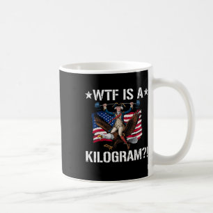 Wtf ist ein Kilogramm Funny 4. Juli Patriotic Eagl Kaffeetasse