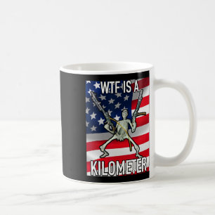 Wtf ist ein Kilometer 4. Juli Skelett Funny Cringe Kaffeetasse