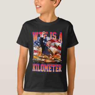 Wtf ist ein Kilometer Donald Trump, der von Trump  T-Shirt