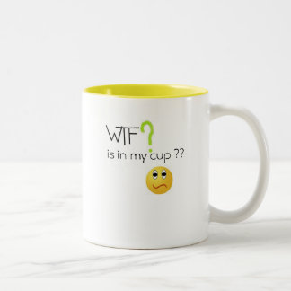 WTF? ist in meiner Schale Tasse. Zweifarbige Tasse