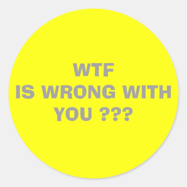 WTF ... RUNDER AUFKLEBER (Vorderseite)