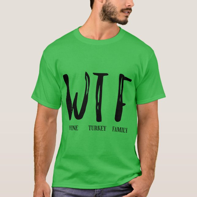 wtf thanksgiving shirt (Vorderseite)
