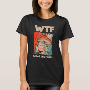 WTF Was der Frosch Amphibien 4 T-Shirt