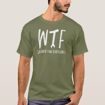 WTF Waschen die Fixturen Funny Remüde Klempner