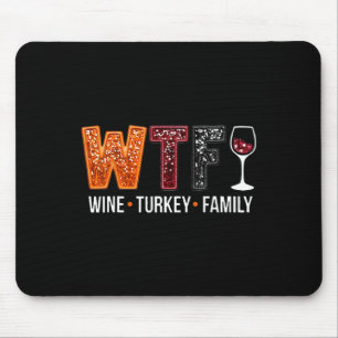 Wtf Wein Türkei Familie Funny Erntedank 1 Mousepad