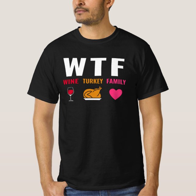 WTF Wein Türkei Familie T-Shirt (Vorderseite)