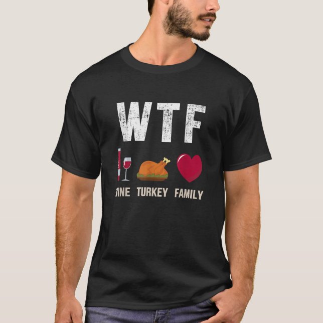 WTF Weintruthühnerfamilie zum Erntedank Abendessen T-Shirt (Vorderseite)