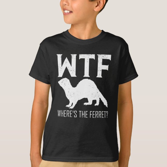 WTF Where's The Ferret Animal Gift T-Shirt (Vorderseite)