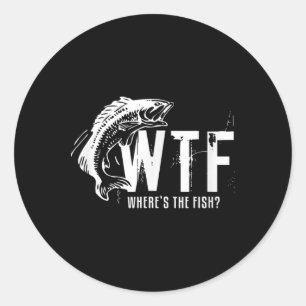 Wtf Wheres The Fish Mens Angeln Runder Aufkleber
