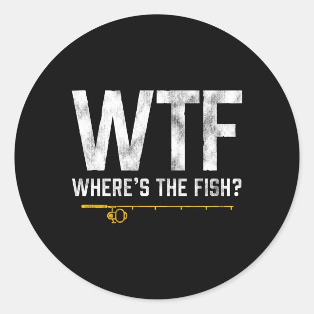 Wtf Wheres the Fish Theme Runder Aufkleber (Vorderseite)