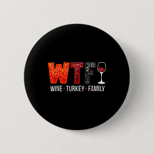 Wtf Wine Turkey Familienfreundlicher Erntedank Button