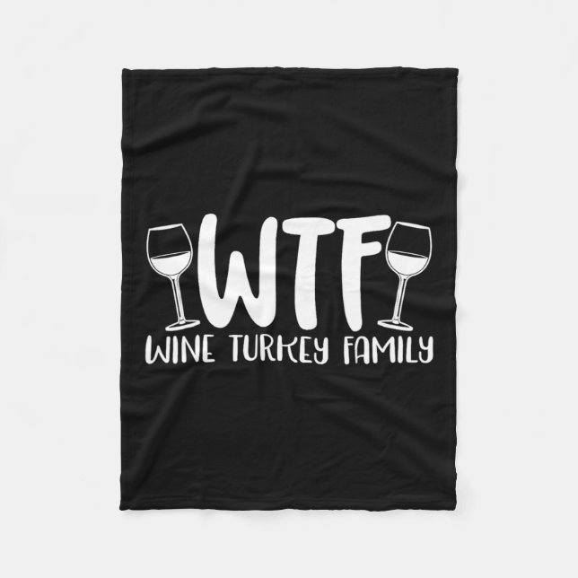 Wtf Wine Turkey Family Fleecedecke (Vorderseite)