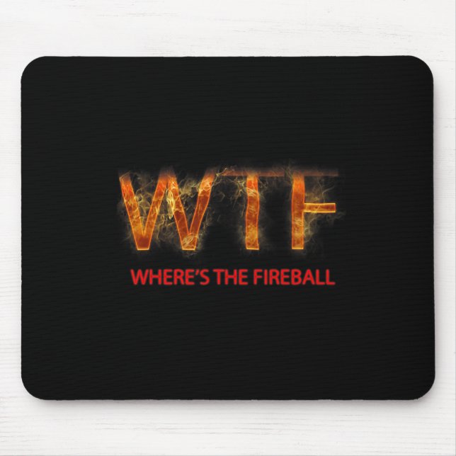 Wtf, wo 39s der Fireball Mousepad (Vorne)