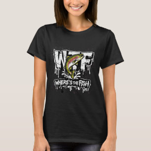WTF Wo ist der Fisch – Lustige Fischerei Grafik T-Shirt