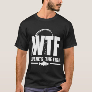 WTF Wo ist der Fisch Lustiges Angeldesign T-Shirt