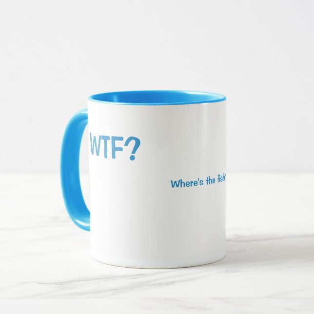WTF? Wo ist der Fisch? Tasse (Vorderseite Links)