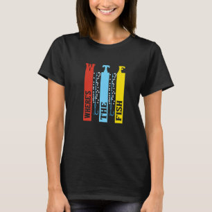 Wtf Wo ist der Fischfang? T-Shirt