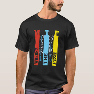 Wtf Wo ist der Fischfang? T-Shirt