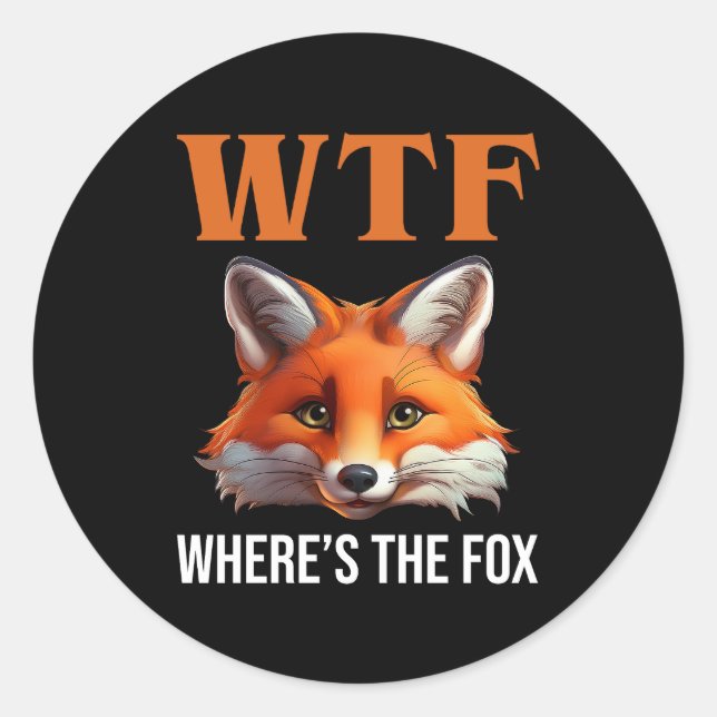 WTF - Wo ist der Fuchs? Runder Aufkleber (Vorderseite)