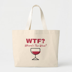 WTF? Wo ist der Wein? Humorale Weinliebhaber Jumbo Stoffbeutel