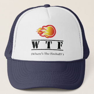 WTF - Wo ist die Feuerkugel? Truckerkappe