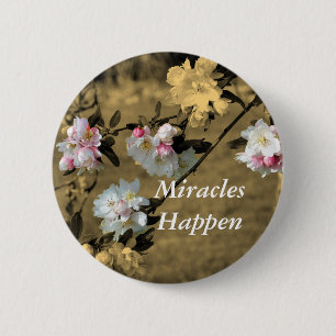 Wunder geschehen Blüten-motivierend Button
