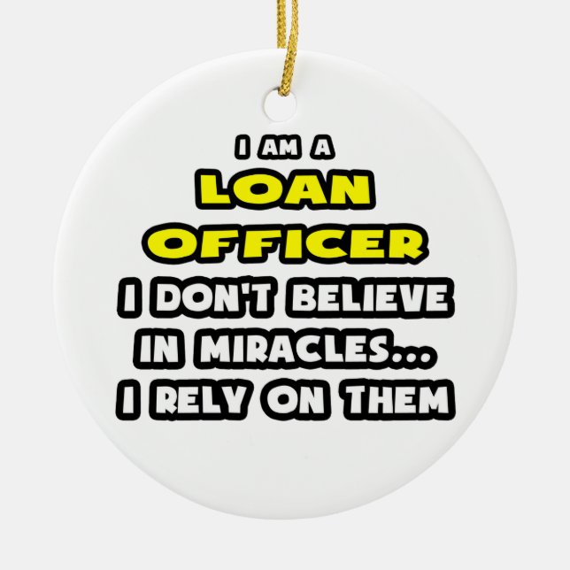 Wunder und Kreditnehmer ... Funny Keramikornament (Vorne)
