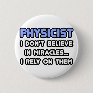 Wunder und Physiker Button
