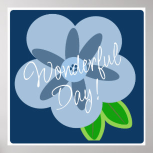 Wunderbares Day Blue Blume Poster