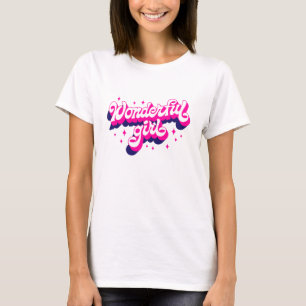 Wunderbares Mädchen T-Shirt