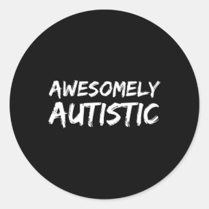 Wunderschön autistisch für Jungen Autismus für Kin Runder Aufkleber