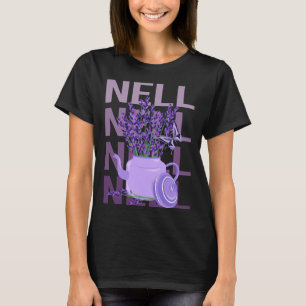 Wunderschöne Lavendel - Nell Name T-Shirt