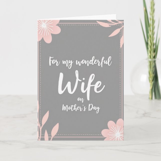 Wundervolle Ehefrau Karte für Mutter (Vorderseite)