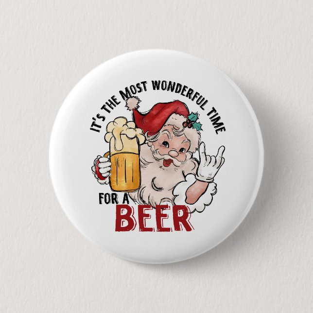 Wundervollste Zeit für ein Bier Button (Vorderseite)