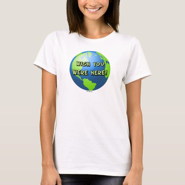 Wunsch waren Sie hier T - Shirt (Vorderseite)