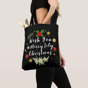Wünsche dir einen frohen Lily-Weihnachts-Feiertags Tasche
