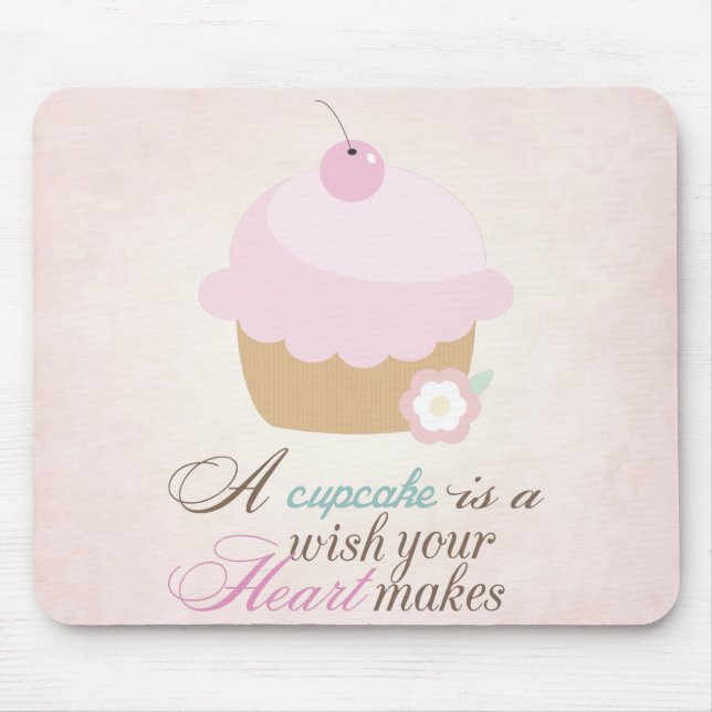 Wünschen Sie, dass Ihr Herz - kleinen Kuchen macht Mousepad (Vorne)