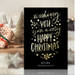 Wünschen Sie frohe Weihnachten Schwarzes Gold Non  Folien Feiertagskarte<br><div class="desc">Wünschen Sie frohe Weihnachten Schwarzes Gold Script Non Foto Real Foil Holiday Card. Mit dieser festlichen und modernen Foil Holiday Card senden Sie Ihren Lieben einen Urlaubssalon mit Fotos. Alle Texte sind so vorbereitet,  dass Sie sie einfach und schnell mit Ihren eigenen Details personalisieren können. Gute Ferien!</div>