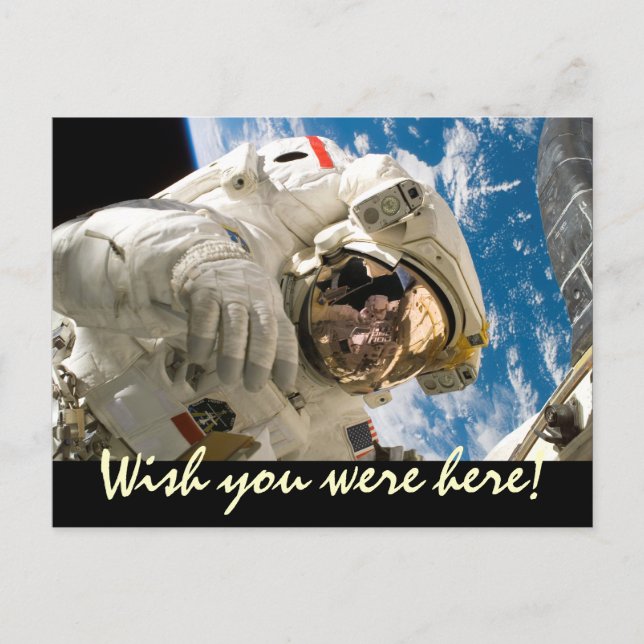 Wünscht, ihr wäret hier, Astronaut Space Travel Postkarte (Vorderseite)