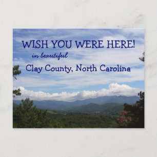 Wünscht, ihr wäret hier! Clay Landkreis, North Car Postkarte