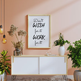 Wünscht nicht, dass es Motivierend funktioniert Poster