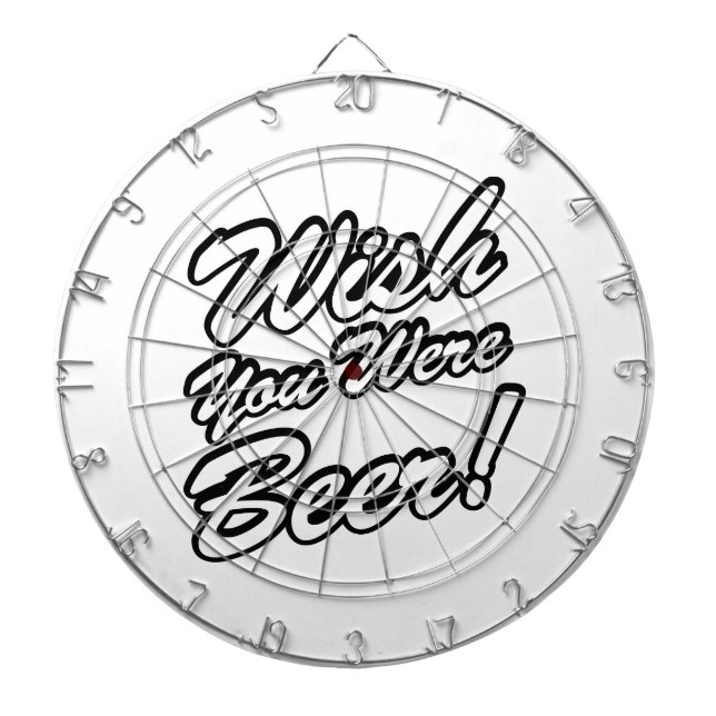 Wünschte, du wärest Bier! Dartscheibe (vorne)