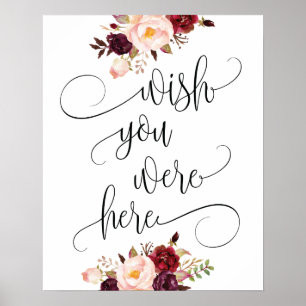 Wünschte, du wärst hier Hochzeit Gedenktisch Schil Poster